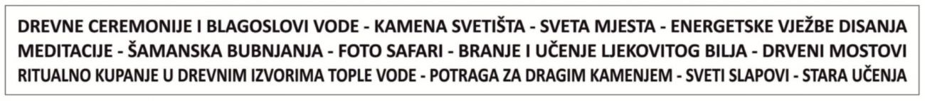 Holistički retreat u parku prirode žumberak, šamanizam neven carin iscjelitelj elemenat vode žumberak